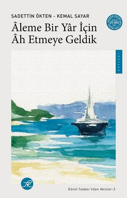 Aleme Bir Yar icin Ah Etmeye Geldik / Gonul Sadasindan Akisler 3