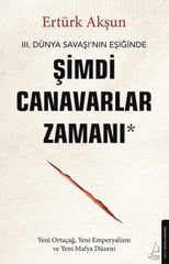 Simdi Canavalarlar Zamani