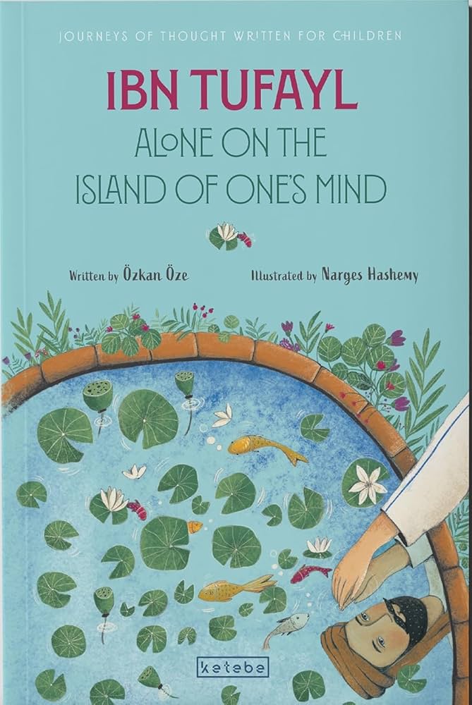 Ibn Tufeyl Alone on the Island of One's Mind