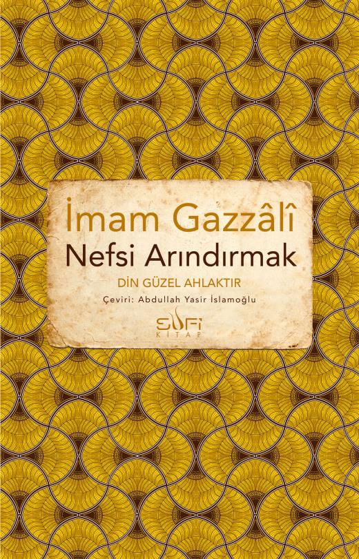 Nefsi Arindirmak - Din Guzel Ahlaktir